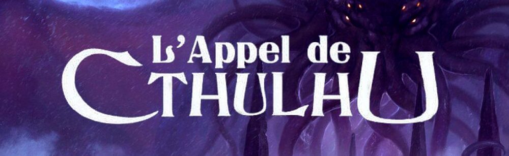 l'appel de Cthulhu